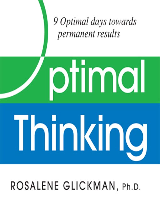 Title details for Optimal Thinking by Rosalene Glickman, Ph.D. - Available